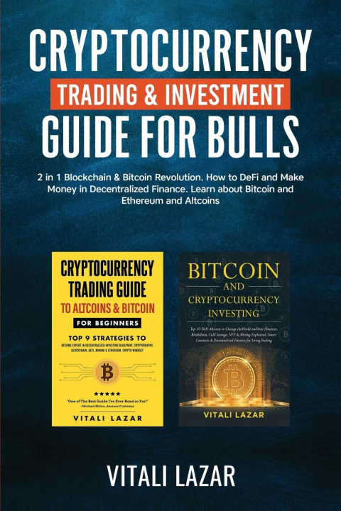 Kniha Cryptocurrency Trading & Investment Guide for Bulls Vitali Lazar