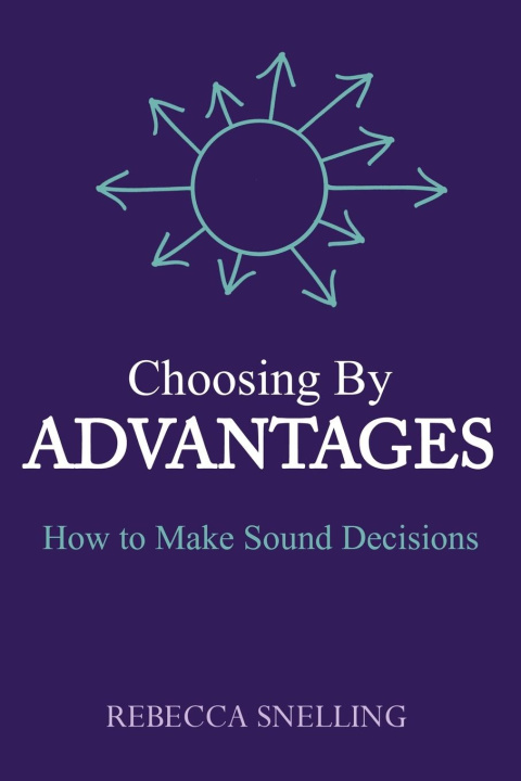 Buch Choosing By Advantages Rebecca Snelling
