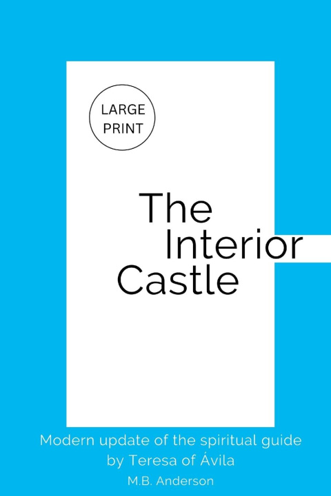 Knjiga The Interior Castle M.B. Anderson