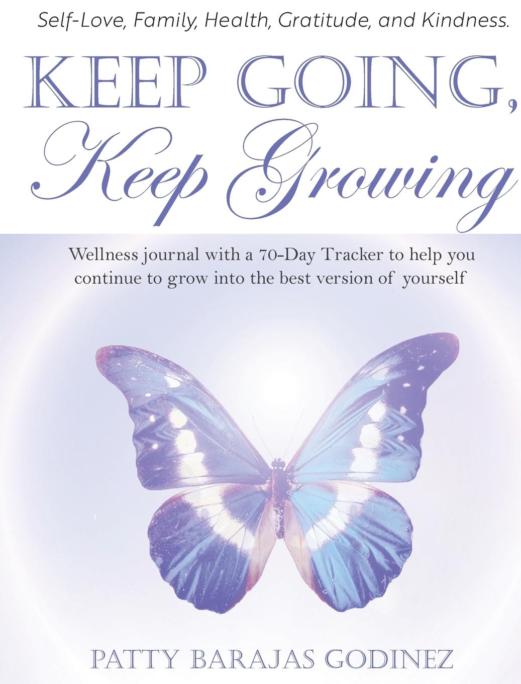 Knjiga Keep Going, Keep Growing Patty Barajas Godinez