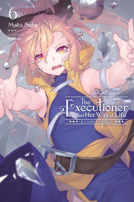Carte Executioner and Her Way of Life, Vol. 6 