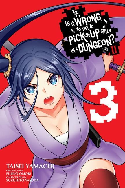 Könyv Is It Wrong to Try to Pick Up Girls in a Dungeon? II, Vol. 3 (manga) Yamachi