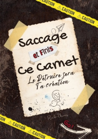 Könyv Saccage et finis ce carnet ! 