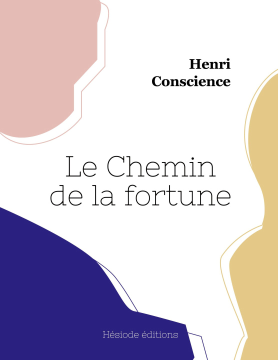 Knjiga Le Chemin de la fortune Conscience