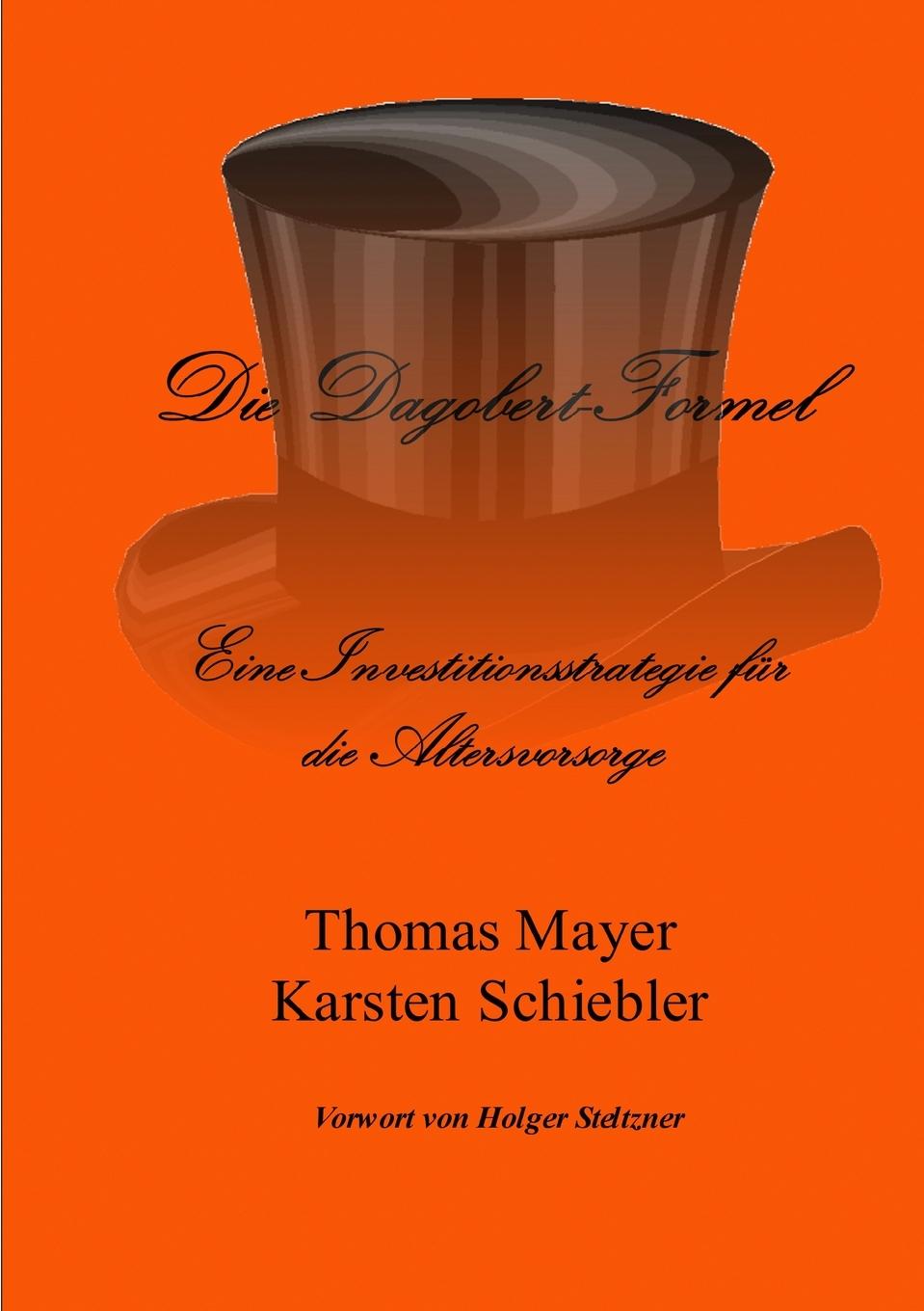 Buch Die Dagobert-Formel Karsten Schiebler