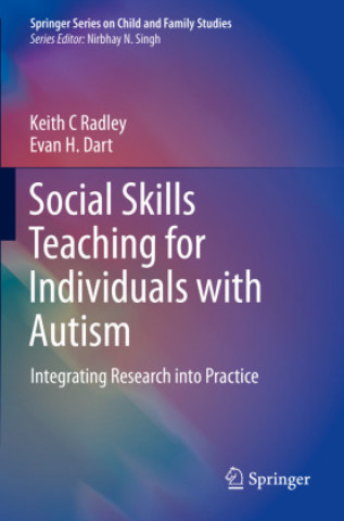 Книга Social Skills Teaching for Individuals with Autism Keith C Radley
