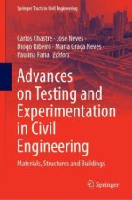 Advances on Testing and Experimentation in Civil Engineering
