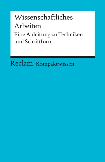 E-kniha Wissenschaftliches Arbeiten. Eine Anleitung zu Techniken und Schriftform Yomb May