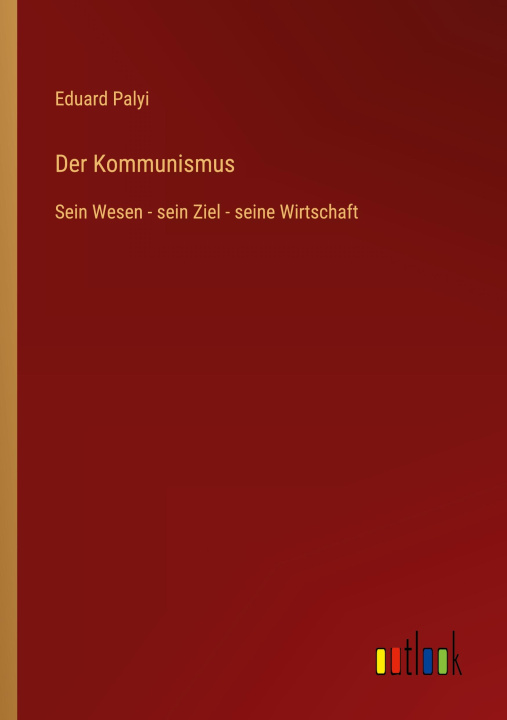 Knjiga Der Kommunismus Eduard Palyi