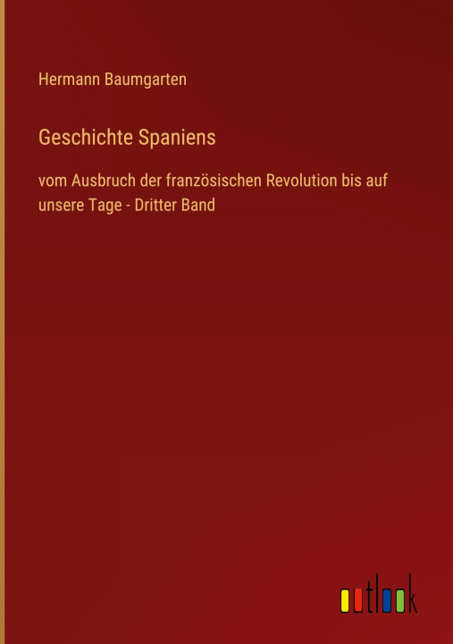 Buch Geschichte Spaniens Hermann Baumgarten