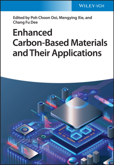 E-knjiga Enhanced Carbon-Based Materials and Their Applications Poh Choon Ooi
