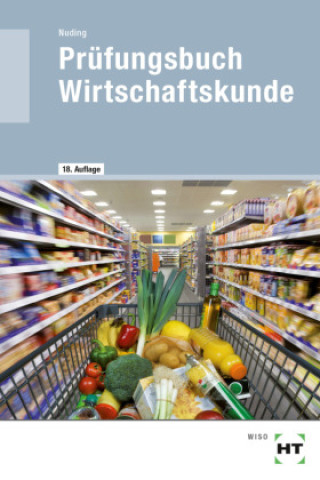 Knjiga Prüfungsbuch Wirtschaftskunde 