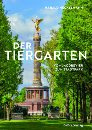 Kniha Der Tiergarten Harald Neckelmann