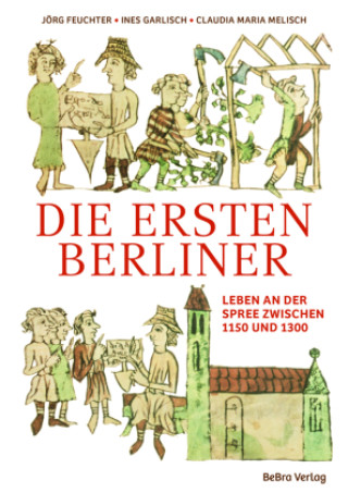 Knjiga Die ersten Berliner Jörg Feuchter