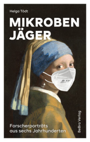 Buch Mikrobenjäger Helga Tödt