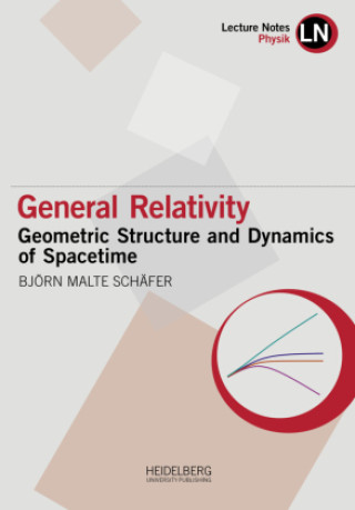 Knjiga General Relativity Schäfer Björn Malte