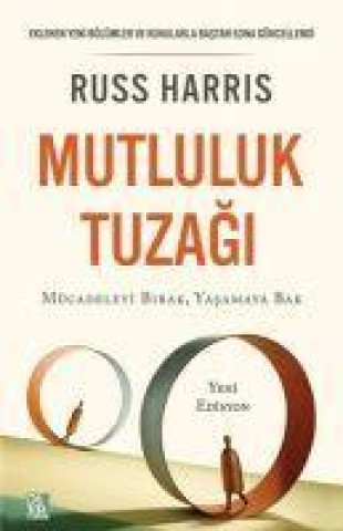Knjiga Mutluluk Tuzagi 