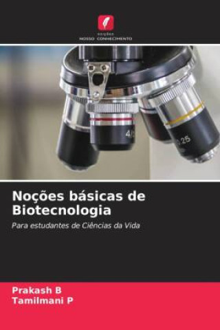 Knjiga Noç?es básicas de Biotecnologia Tamilmani P
