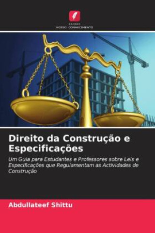 Knjiga Direito da Construç?o e Especificaç?es Abdullateef Shittu