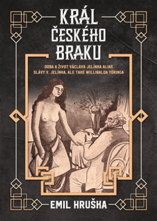 Knjiga Král českého braku Emil Hruška