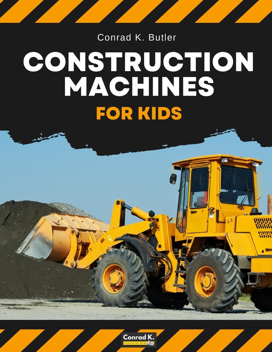 Kniha Construction Machines For Kids 