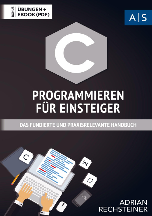 Knjiga C Programmieren für Einsteiger Adrian Rechsteiner