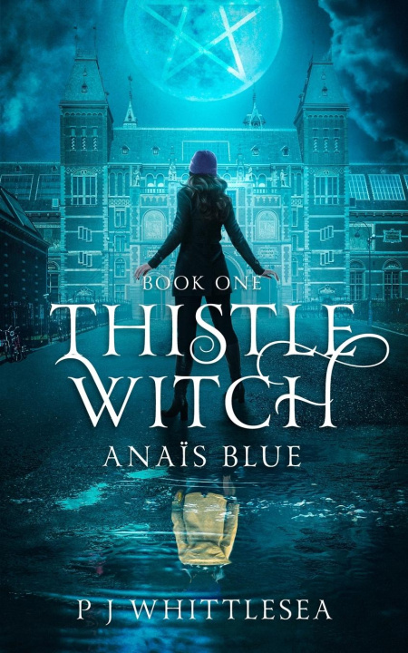 Knjiga Thistle Witch P J Whittlesea