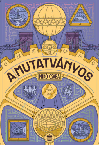 Libro A mutatványos Mikó Csaba