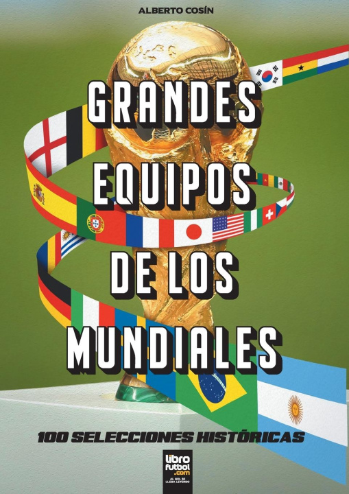 Kniha Grandes equipos de los Mundiales 