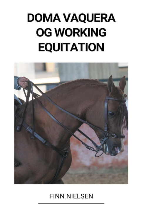 Livre Doma Vaquera og Working Equitation 