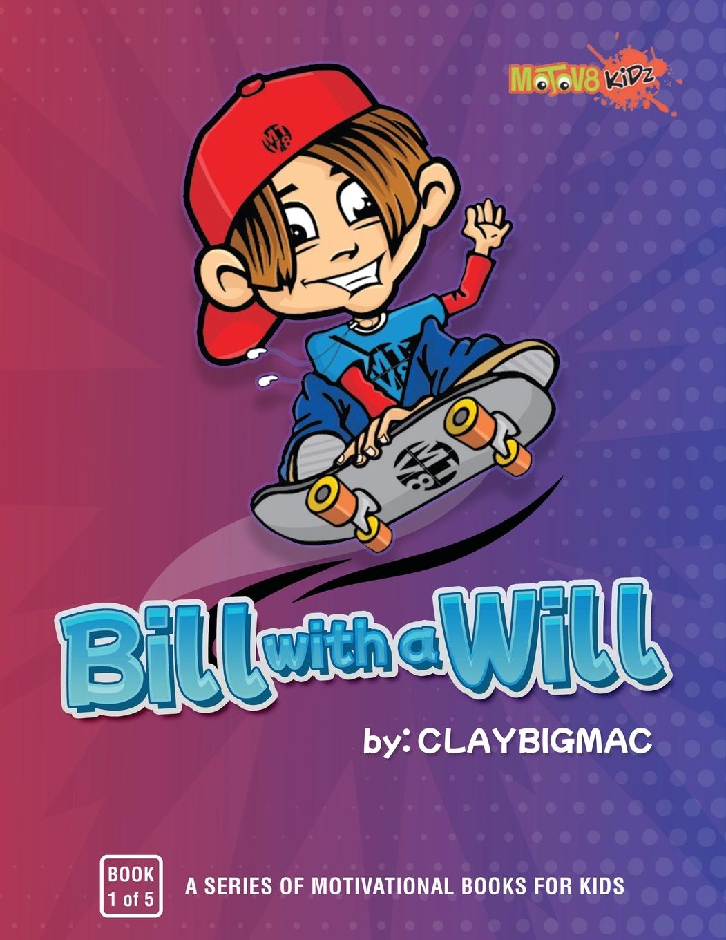 Buch Bill with a Will ClayBigmac