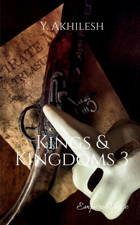Knjiga Kings & Kingdoms 3 Y. Akhilesh