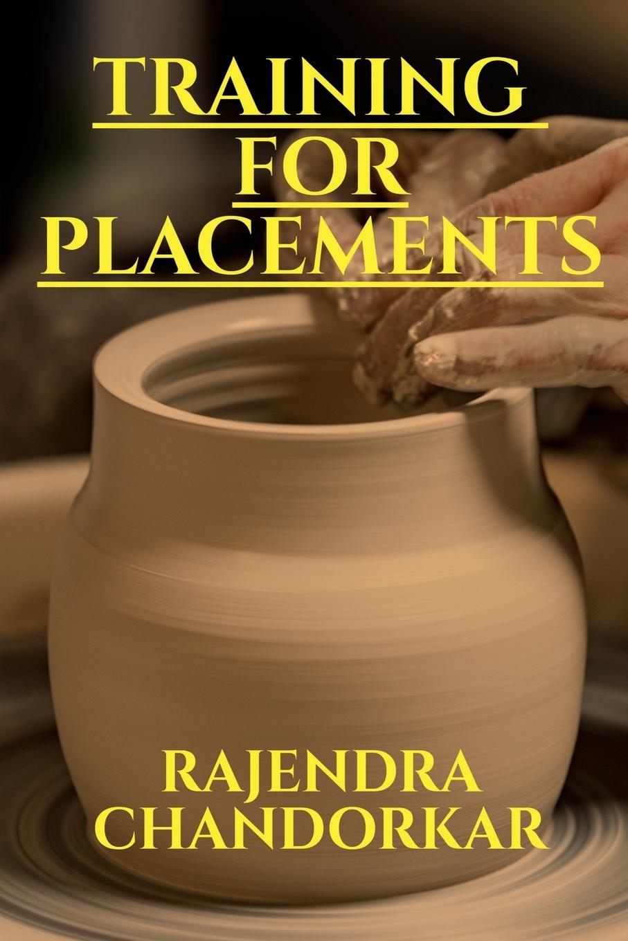 Knjiga TRAINING FOR PLACEMENTS Rajendra Chandorkar
