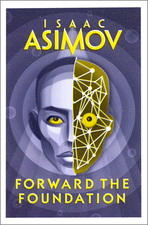 Книга Forward the Foundation Isaac Asimov