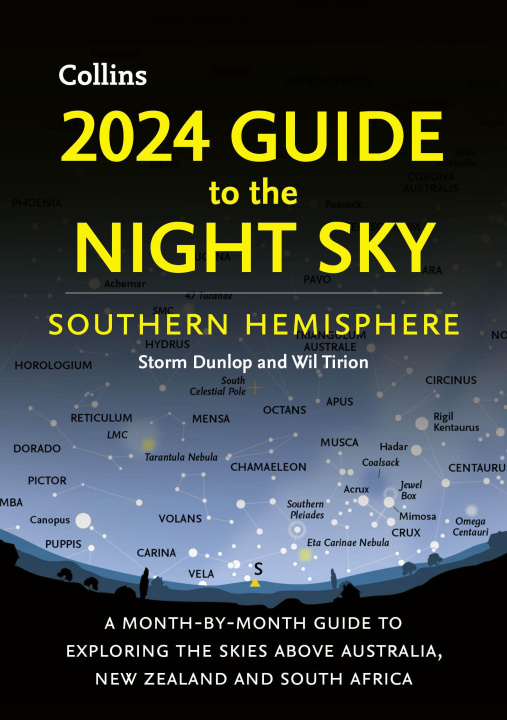 Könyv 2024 Guide to the Night Sky Southern Hemisphere Storm Dunlop