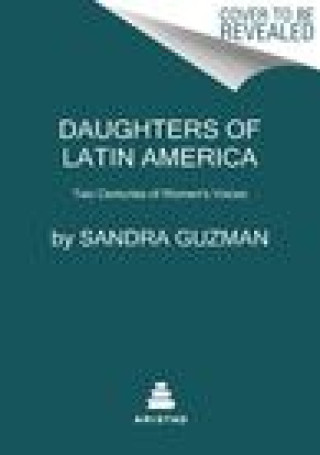 Kniha Daughters of Latin America Sandra Guzman