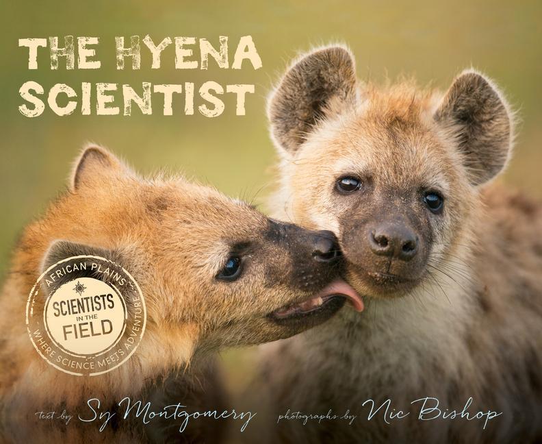 Kniha Hyena Scientist Sy Montgomery