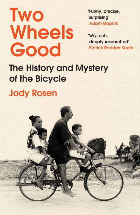 Kniha Two Wheels Good Jody Rosen