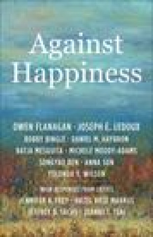 Kniha Against Happiness Flanagan