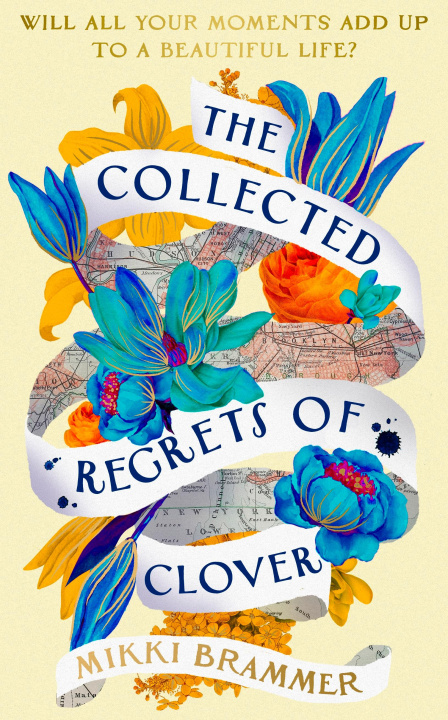 Book Collected Regrets of Clover Mikki Brammer