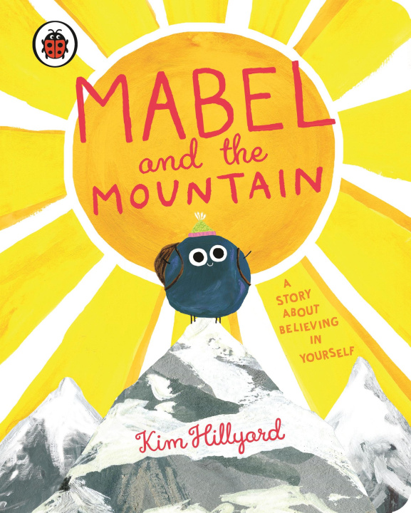 Könyv Mabel and the Mountain Kim Hillyard