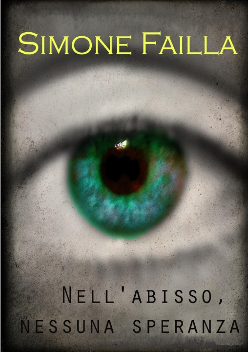 Book Nell'Abisso, Nessuna Speranza Simone Failla