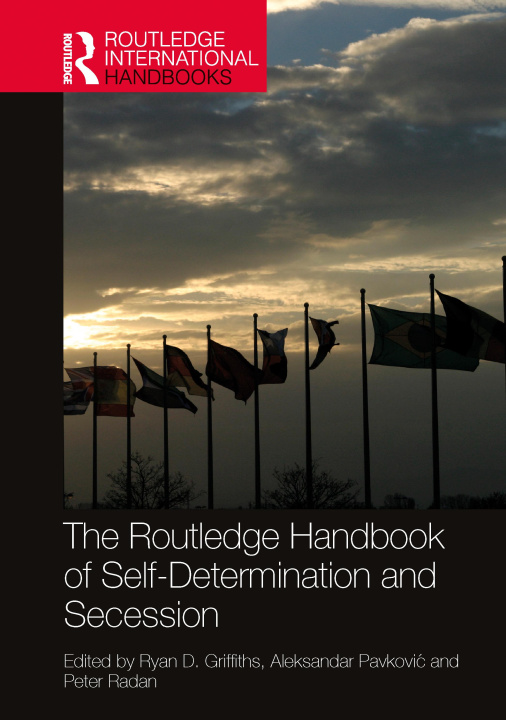 Kniha Routledge Handbook of Self-Determination and Secession 