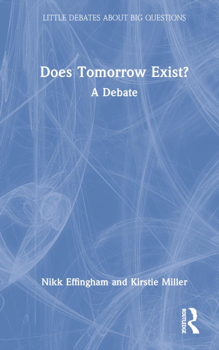 Knjiga Does Tomorrow Exist? Effingham