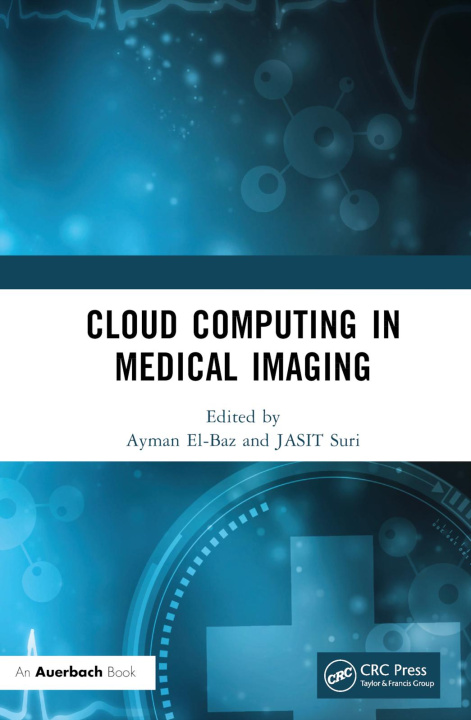Knjiga Cloud Computing in Medical Imaging Ayman El-Baz
