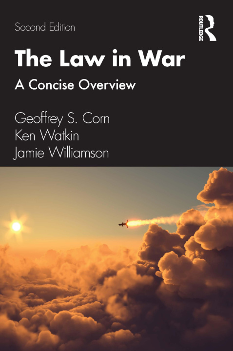 Könyv Law in War Geoffrey S. Corn