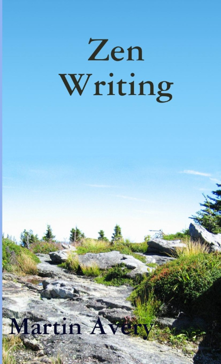 Boek Zen Writing Martin Avery