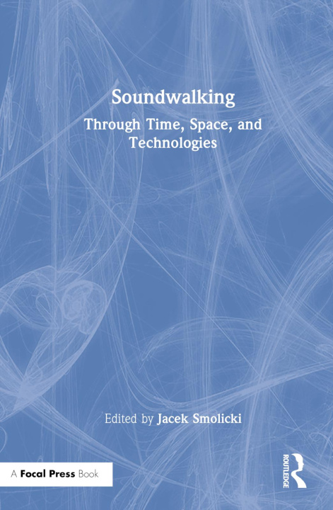 Book Soundwalking Jacek Smolicki