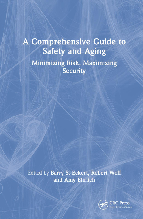 Boek Comprehensive Guide to Safety and Aging Barry S. Eckert
