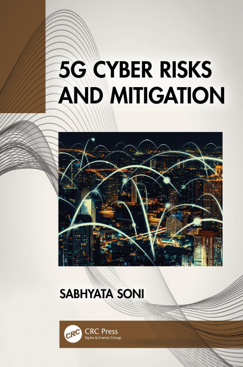 Kniha 5G Cyber Risks and Mitigation Soni